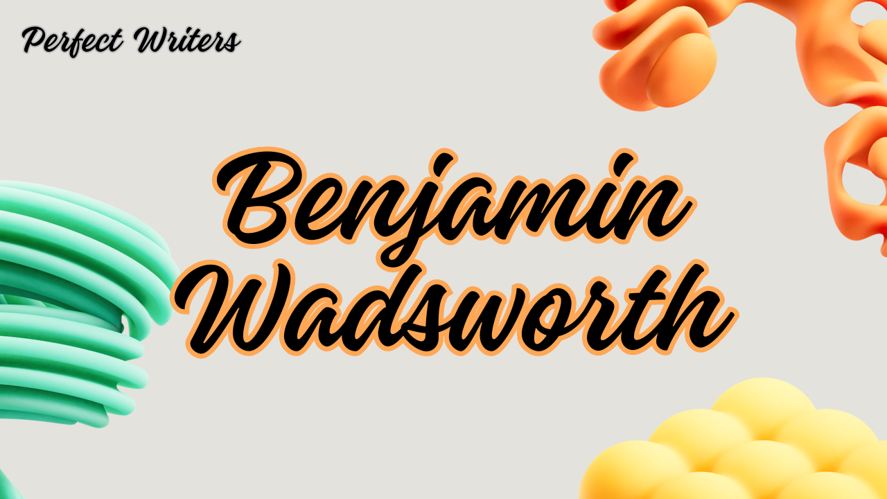 Benjamin Wadsworth Net Worth 2024, Wife, Age, Height, Weight